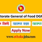 DGFOOD Job Circular 2023 - Directorate General of Food Job Circular 2023